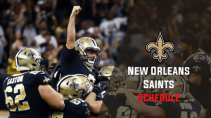 New Orleans Saints Schedule 2025 2026 Dates Times TV Channels New Orleans Saints Schedule 300x169