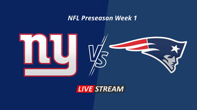 Patriots vs Giants Live Stream: Start Time, Channel, Game Preview