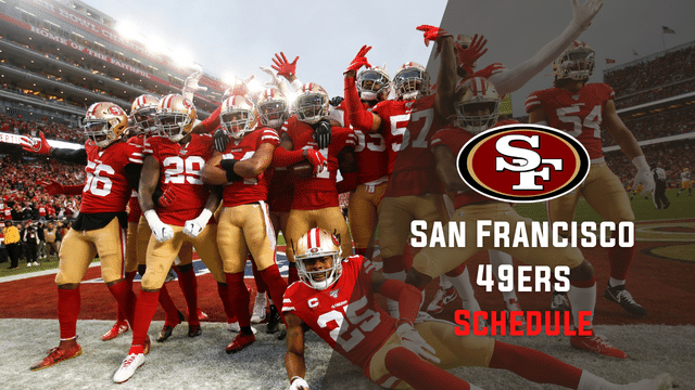 San Francisco 49ers Schedule 2023 2024 Dates Times TV Channels