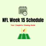 NFL Week 15 Schedule 2025