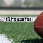 2024 NFL Preseason Week 1