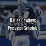 Cowboys Preseason Schedule 2024