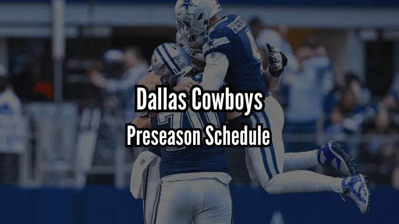 Cowboys Preseason Schedule 2024