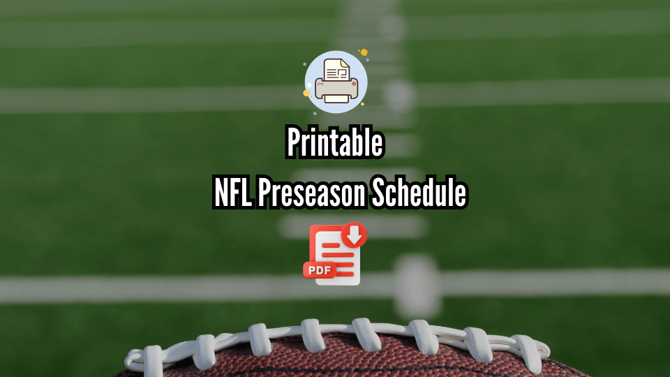 NFL Preseason Printable Schedule 2023