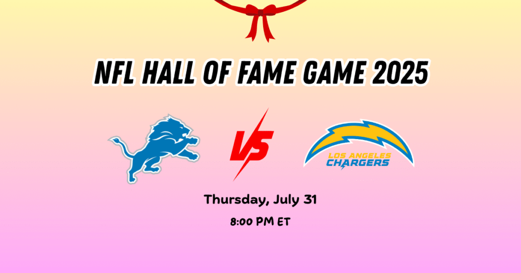 NFL Hall of Fame Game 2025