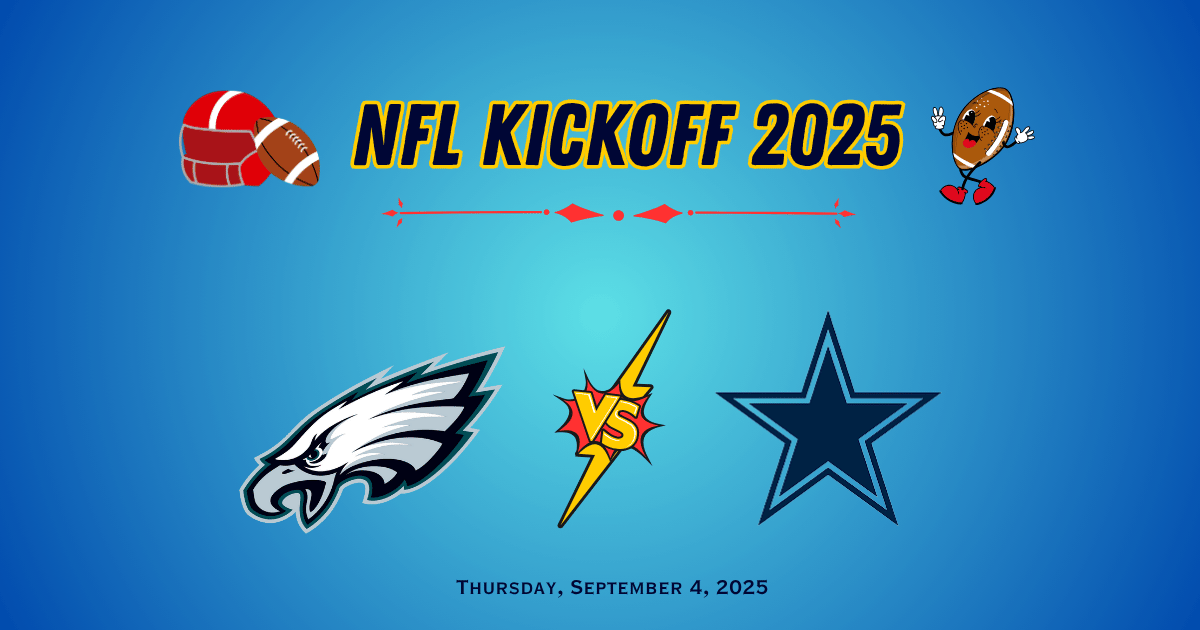 NFL Kickoff 2025 Game Date Start Time TV Channel Free Streaming NFL Kickoff 2025