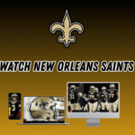 Watch New Orleans Saints Games 2025