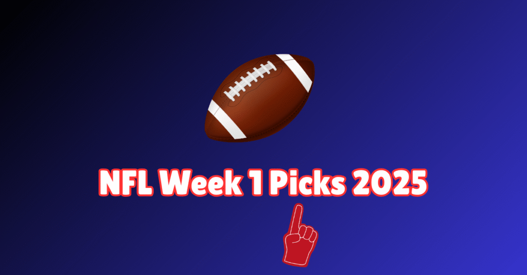 NFL Week 1 Picks 2025