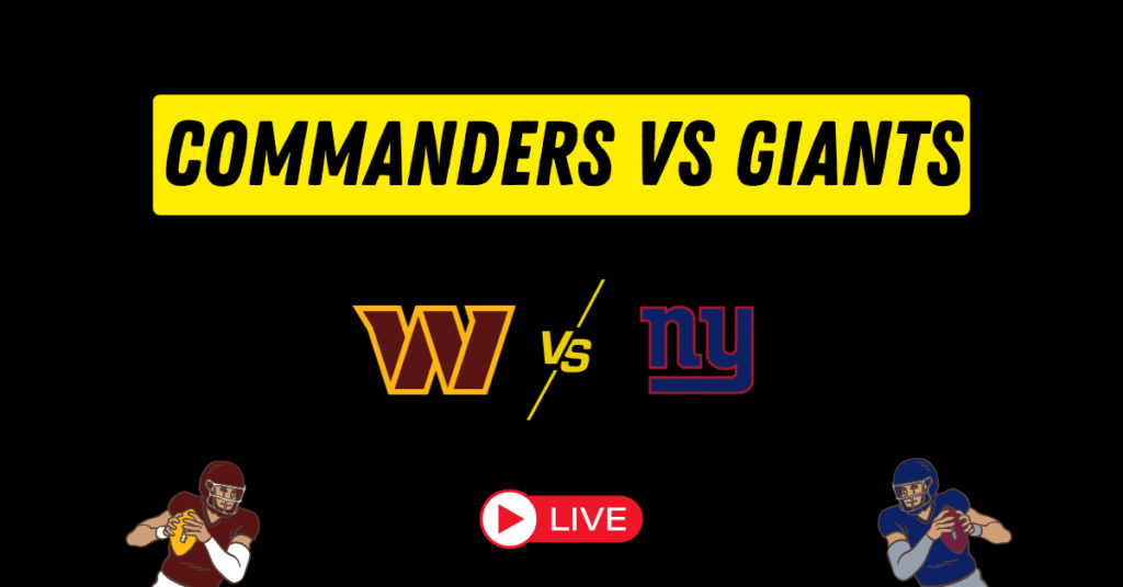 Commanders vs Giants Live