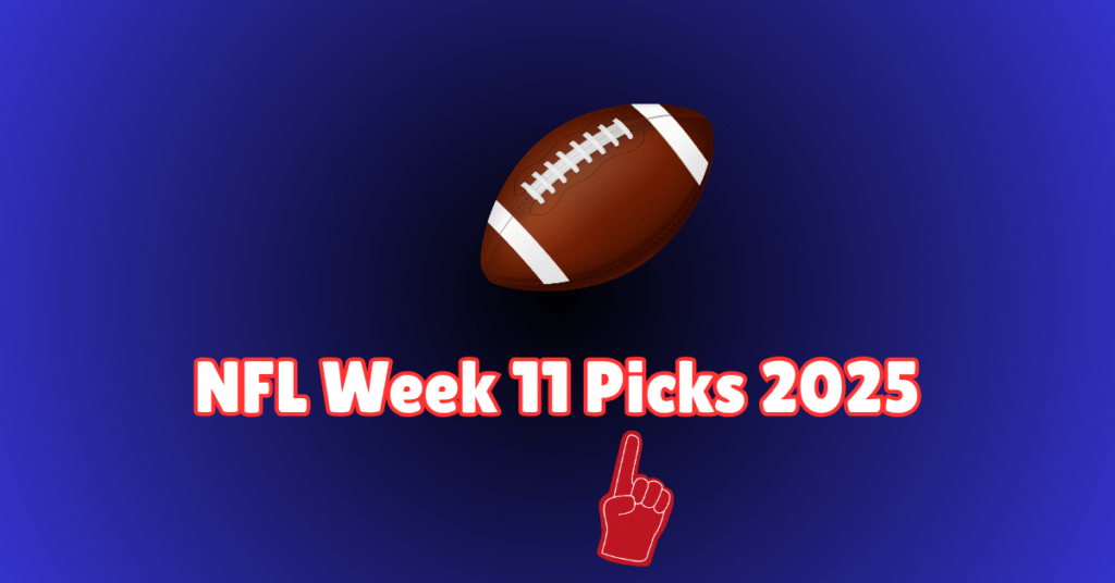NFL Week 11 Picks 2025