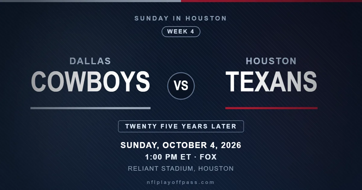 Cowboys vs Texans Week 4 2026, kickoff 1:00 PM ET on Sunday October 4 at Reliant Stadium in Houston on FOX